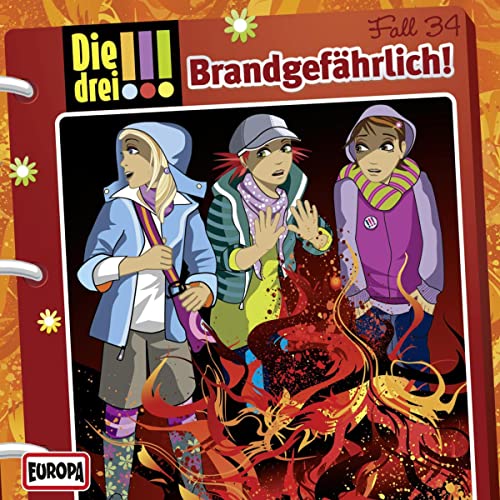 Brandgefährlich!: Die drei !!! 34
