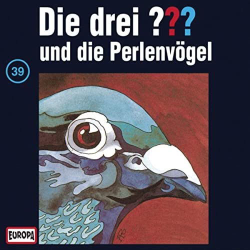 Die drei ??? und die Perlenvögel: Die drei ??? 39