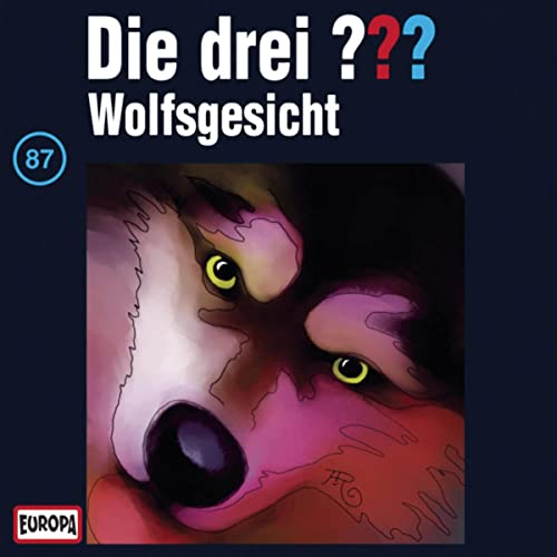 Wolfsgesicht: Die drei ??? 87