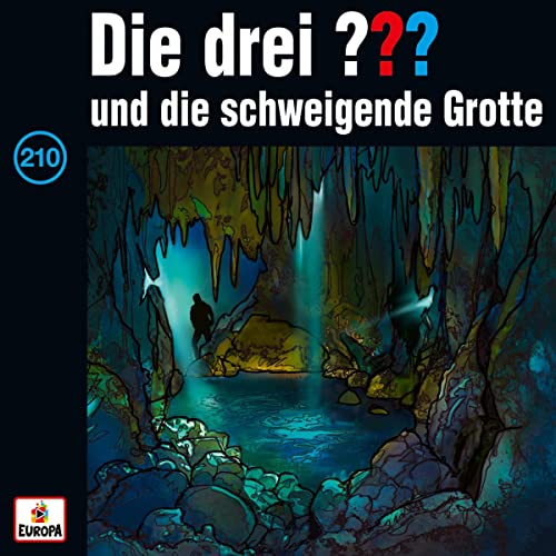 Die drei ??? und die schweigende Grotte: Die drei ??? 210