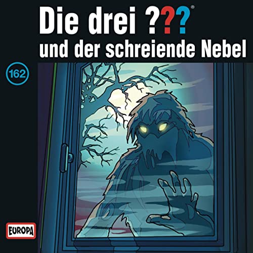 Die drei ??? und der schreiende Nebel: Die drei ??? 162