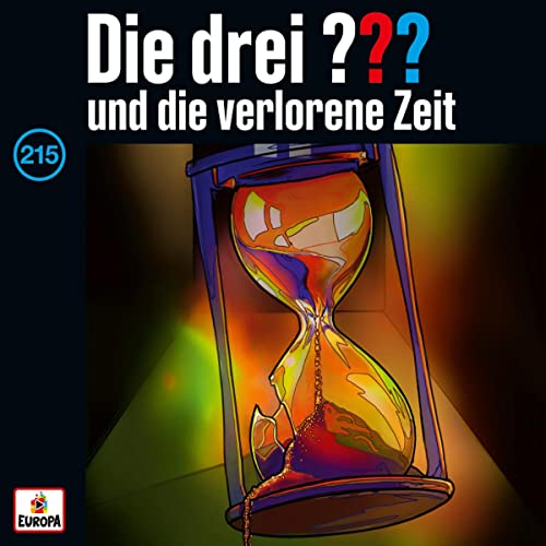 Die drei ??? und die verlorene Zeit: Die drei ??? 215
