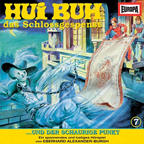 Hui Buh, das Schlossgespenst und der schaurige Punkt: Hui Buh, das Schlossgespenst 7
