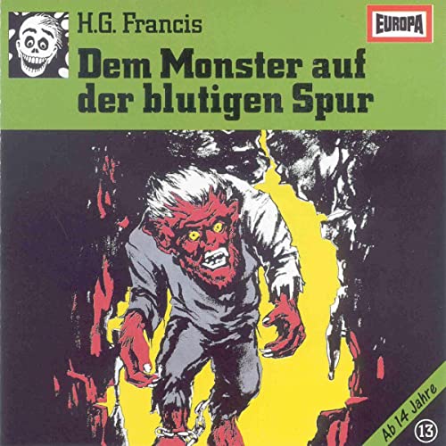 Dem Monster auf der blutigen Spur: Gruselserie 13