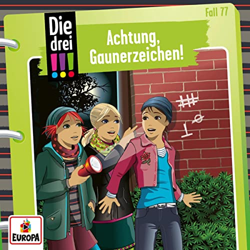 Achtung, Gaunerzeichen!: Die drei !!! 77
