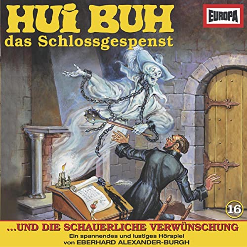 Hui Buh, das Schlossgespenst und die schauerliche Verwünschung: Hui Buh, das Schlossgespenst 16