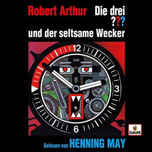 Henning May liest ...und der seltsame Wecker: Die drei ???
