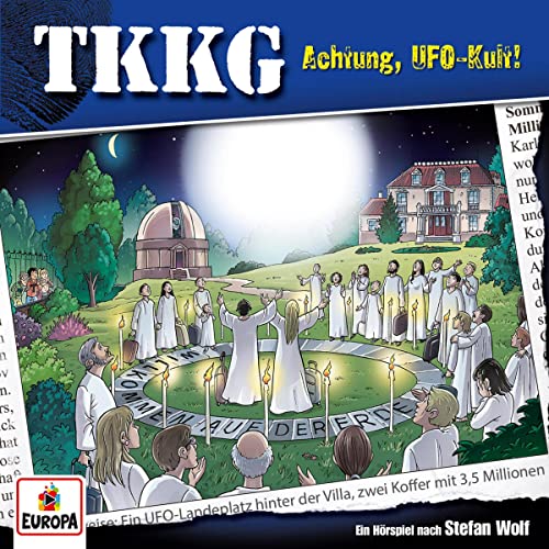 Achtung, UFO-Kult!: TKKG 206