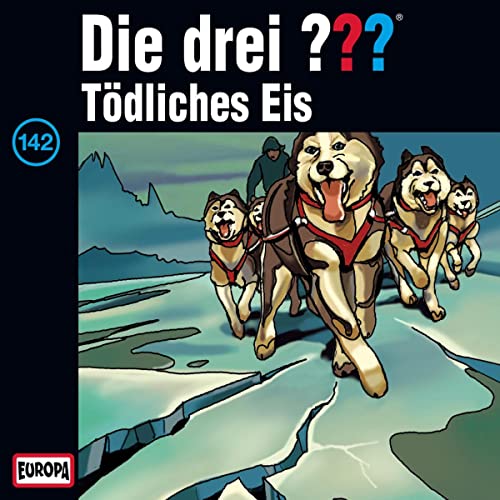 Tödliches Eis: Die drei ??? 142