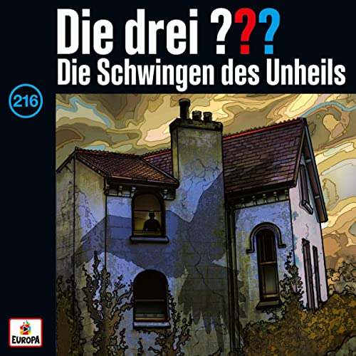 Die Schwingen des Unheils: Die drei ??? 216