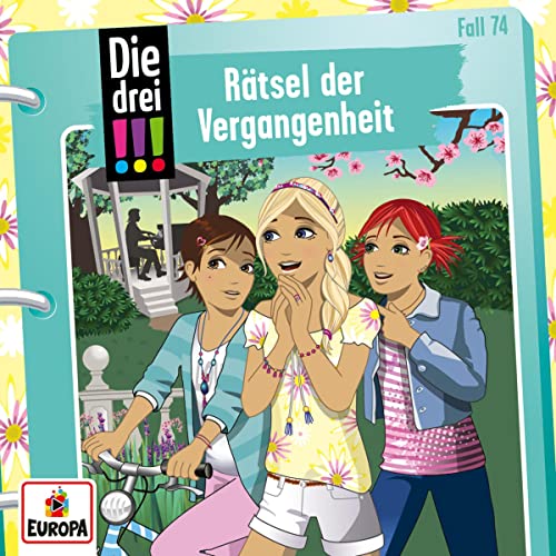 Rätsel der Vergangenheit: Die drei !!! 74
