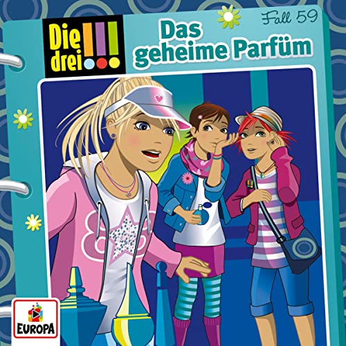 Das geheime Parfüm: Die drei !!! 59