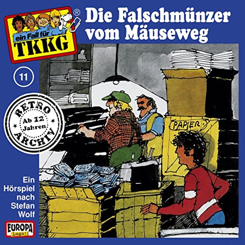 Die Falschmünzer vom Mäuseweg: TKKG Retro-Archiv 11