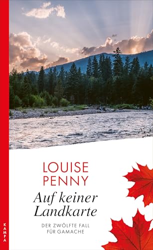Auf keiner Landkarte: Der zwölfte Fall für Gamache (Ein Fall für Gamache 12)