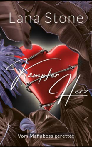 Kämpferherz 2: Vom Mafiaboss gerettet