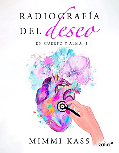 Radiografía del deseo. En cuerpo y alma, 1
