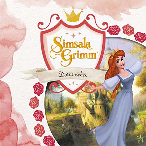 Dornröschen. Das Original-Hörspiel zur TV Serie: Simsala Grimm