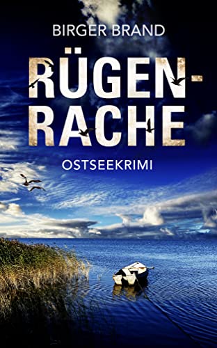 Rügenrache: Ostseekrimi Küstenkrimi (Lydia Westphal 7)