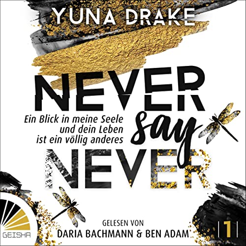 Never say Never - Ein Blick in meine Seele: Never Say Never 1