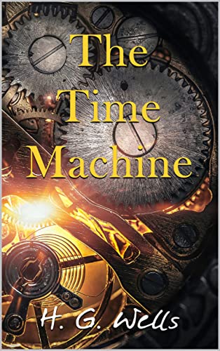 The Time Machine: Annotated
