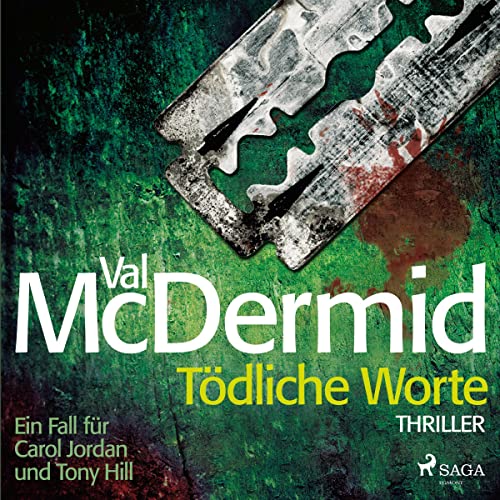 Tödliche Worte: Ein Fall für Carol Jordan und Tony Hill 4