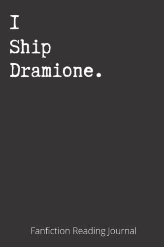 I Ship Dramione.: Fanfiction Reading Journal