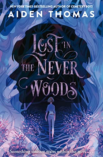 Lost in the Never Woods (English Edition)