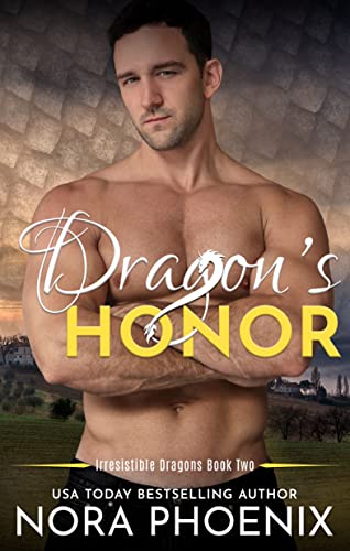 Dragon's Honor (Irresistible Dragons Book 2)
