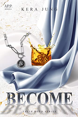 Become: Faith Boyd Series