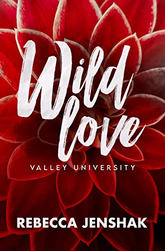 Wild Love - Valley University