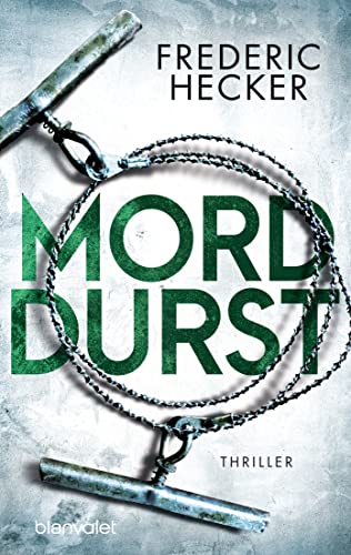 Morddurst: Thriller (Fuchs & Schuhmann 3)