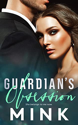 Guardian's Obsession