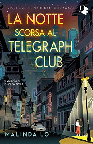 La notte scorsa al Telegraph Club (Italian Edition)