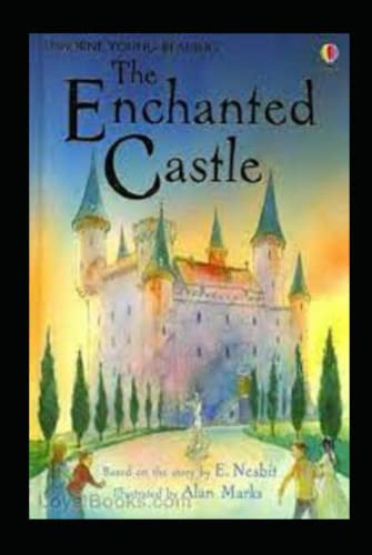 The Enchanted Castle-Original Edition(Annotated)
