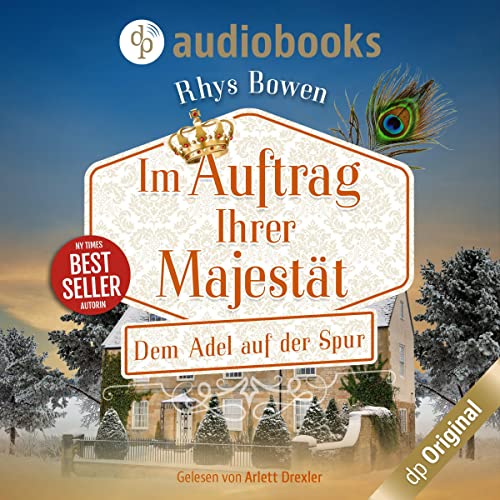 Dem Adel auf der Spur: Im Auftrag ihrer Majestät 6