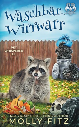 Waschbär-Wirrwarr (Miss Dolittles Geheimnis, Band 7)