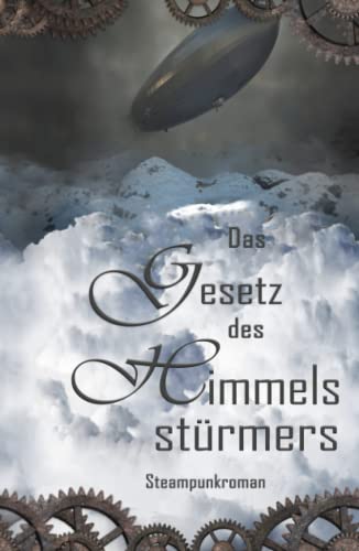 Das Gesetz des Himmelsstürmers (Die Verneburg-Reihe)