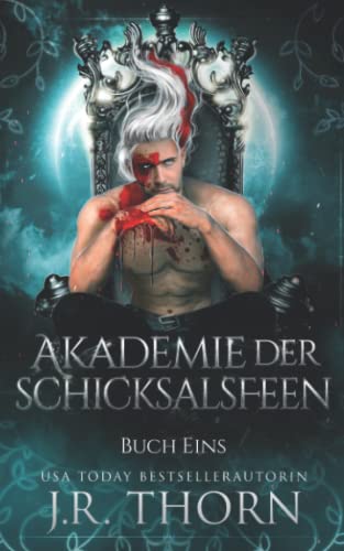 Akademie der Schicksalsfeen: Buch Eins: Ein Paranormaler Reverse Harem Liebesroman