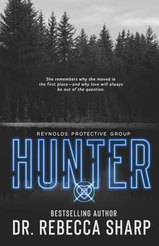 Hunter (Reynolds Protective, Band 2)