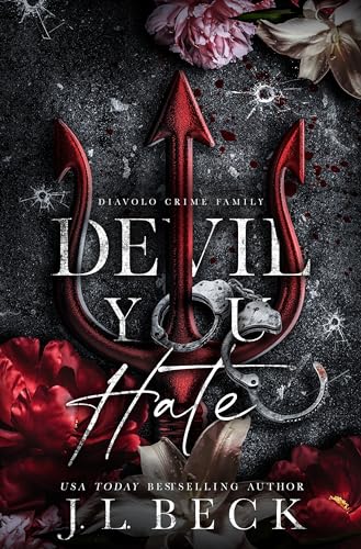 Devil You Hate: Der Teufel, den du hasst