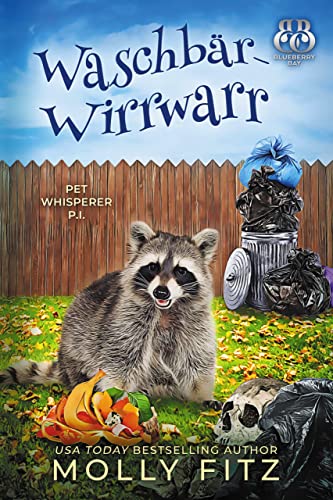 Waschbär-Wirrwarr (Miss Dolittles Geheimnis 7)