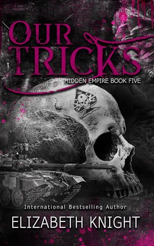 Our Tricks (Hidden Empire Book 6)