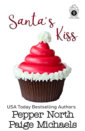 Santa's Kiss (Little Cakes Book 9)