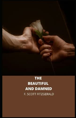 The Beautiful and Damned