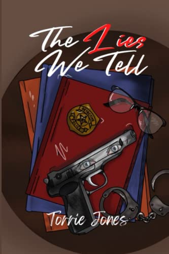 The Lies We Tell