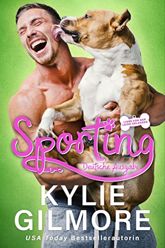 Sporting – Deutsche Ausgabe (Liebe von der Leine gelassen, Buch 3)