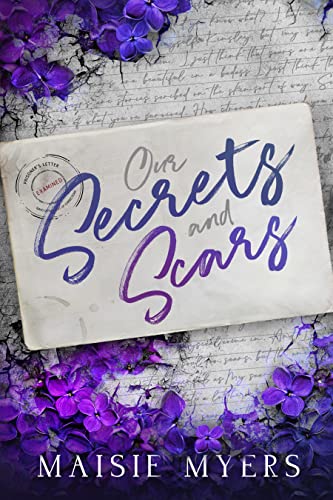 Our Secrets and Scars: A Prison Pen Pal Romance