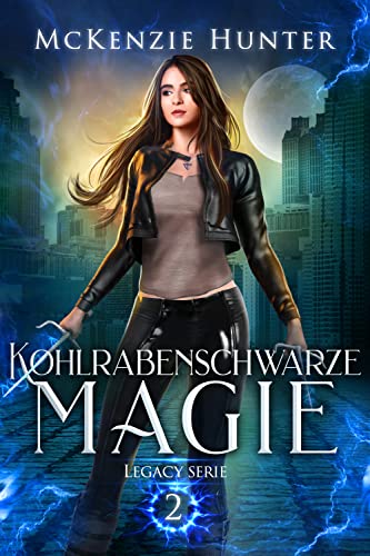 Kohlrabenschwarze Magie (Legacy 2)