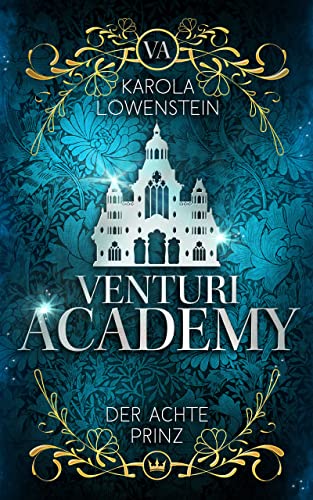 Der achte Prinz (Venturi Academy 1)