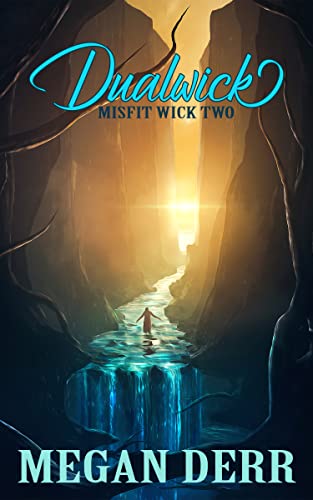 Dualwick (Misfit Wick Book 2)
